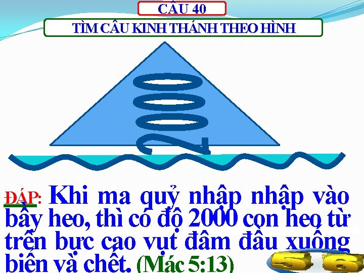 C U 40 TÌM C U KINH THÁNH THEO HÌNH ĐÁP: Khi ma quỷ