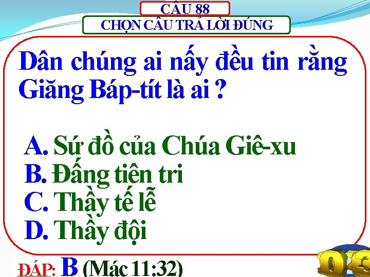 C U 88 CHỌN C U TRẢ LỜI ĐÚNG Dân chúng ai nấy đều