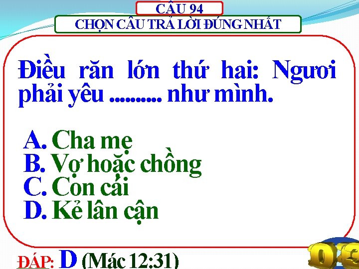 C U 94 CHỌN C U TRẢ LỜI ĐÚNG NHẤT Điều răn lớn thứ