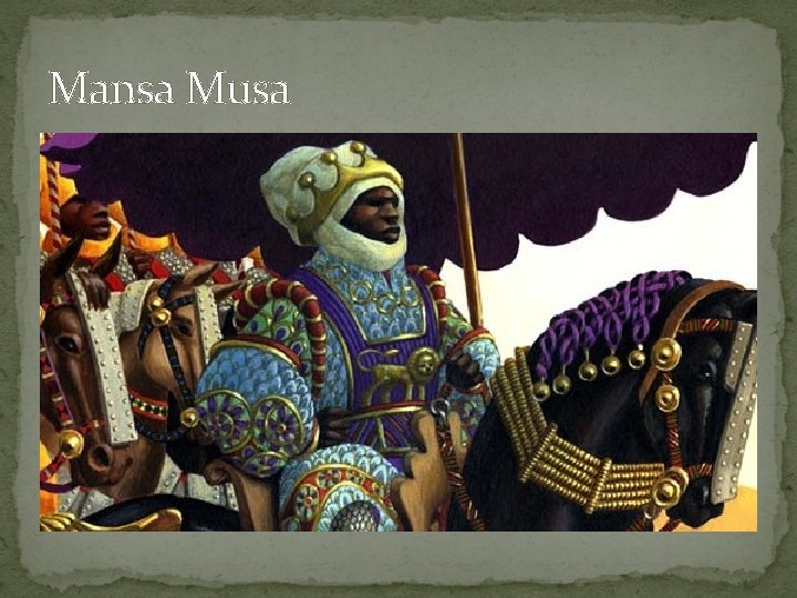 Mansa Musa 