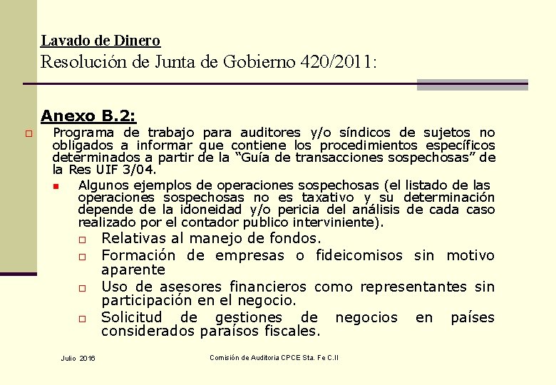 Lavado de Dinero Resolución de Junta de Gobierno 420/2011: Anexo B. 2: o Programa