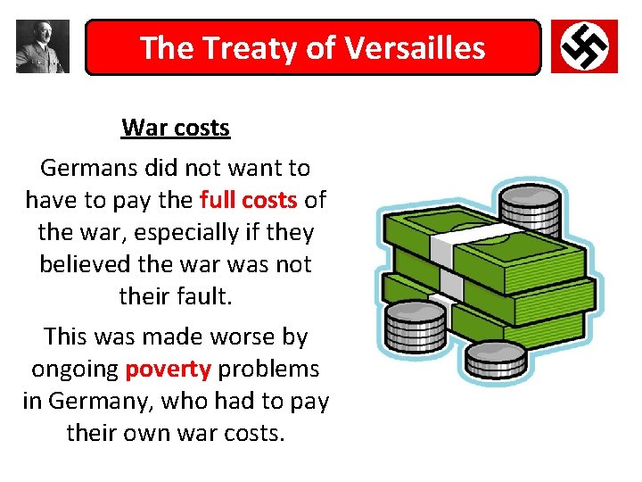 The Treaty of Versailles War costs Germans did not want to have to pay