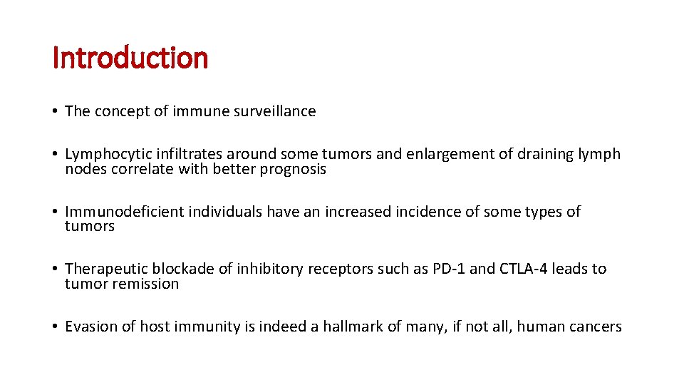 Introduction • The concept of immune surveillance • Lymphocytic infiltrates around some tumors and Introduction • The concept of immune surveillance • Lymphocytic infiltrates around some tumors and