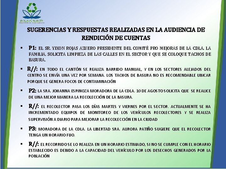 SUGERENCIAS Y RESPUESTAS REALIZADAS EN LA AUDIENCIA DE RENDICIÓN DE CUENTAS § P 1: