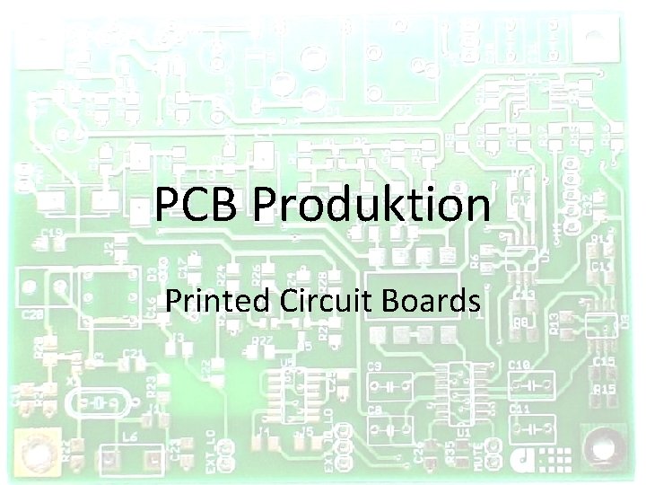 PCB Produktion Printed Circuit Boards 