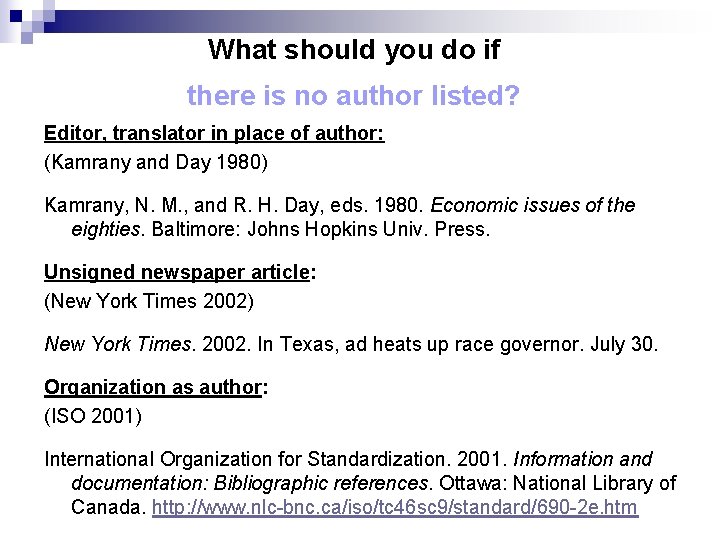 What should you do if there is no author listed? Editor, translator in place