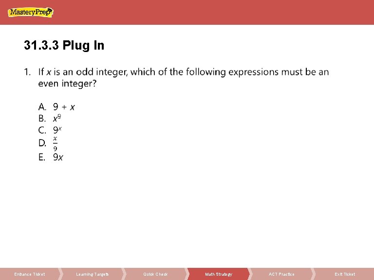 31. 3. 3 Plug In Entrance Ticket Learning Targets Quick Check Math Strategy ACT