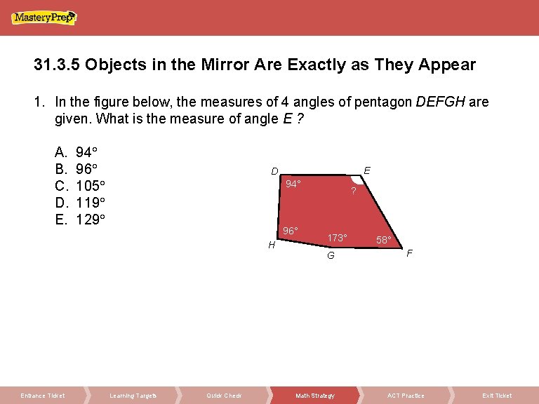 31. 3. 5 Objects in the Mirror Are Exactly as They Appear 1. In