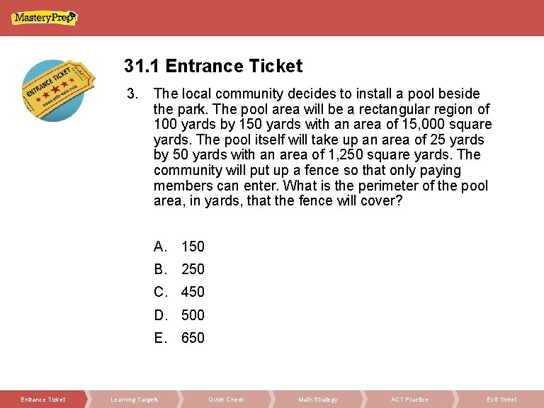 31. 1 Entrance Ticket 3. The local community decides to install a pool beside 31. 1 Entrance Ticket 3. The local community decides to install a pool beside