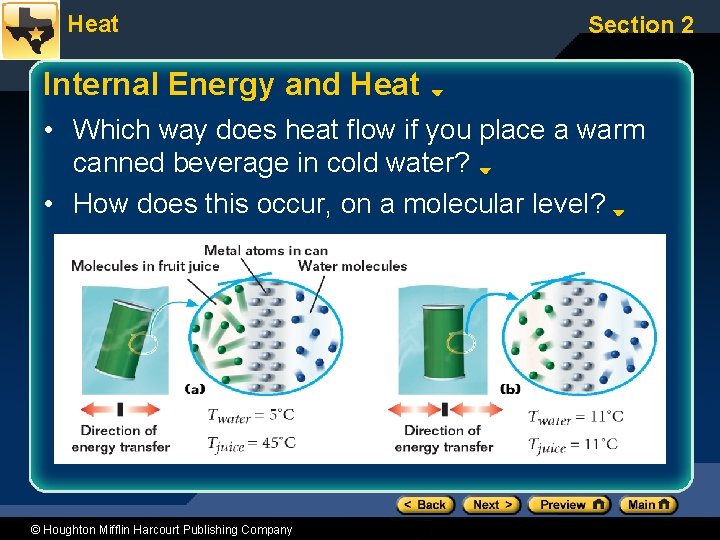 Heat Section 2 Internal Energy and Heat • Which way does heat flow if