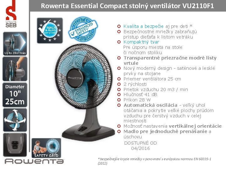 Rowenta Essential Compact stolný ventilátor VU 2110 F 1 ¢ Kvalita a bezpečie aj