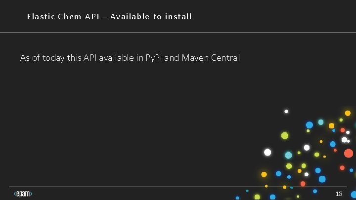 Elastic Chem API – Available to install As of today this API available in Elastic Chem API – Available to install As of today this API available in