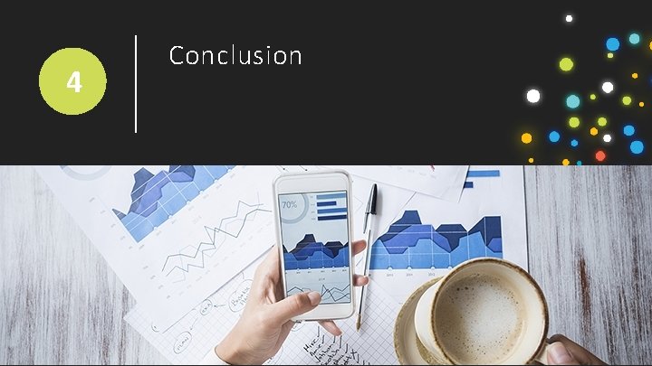 4 Conclusion 4 Conclusion