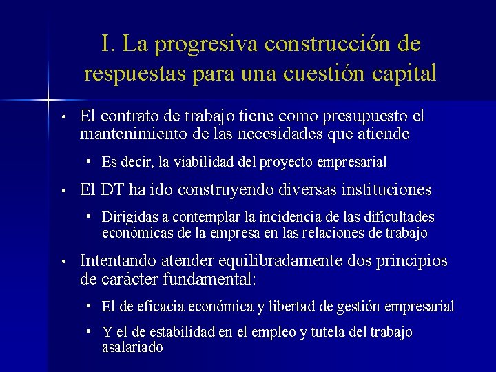 I. La progresiva construcción de respuestas para una cuestión capital • El contrato de