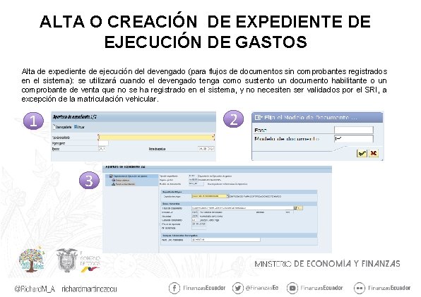 ALTA O CREACIÓN DE EXPEDIENTE DE EJECUCIÓN DE GASTOS Alta de expediente de ejecución