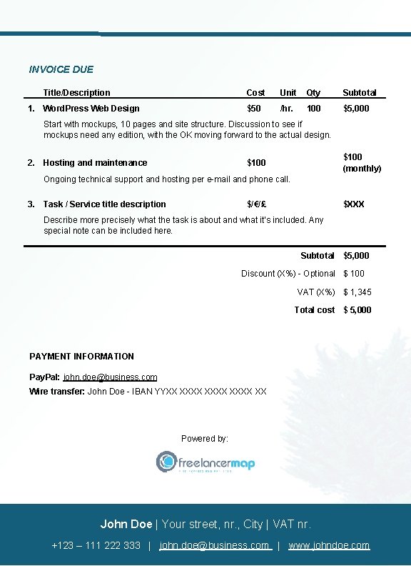 INVOICE DUE Title/Description 1. Word. Press Web Design Unit Qty Subtotal $50 /hr. 100