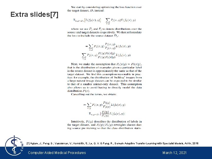 Extra slides[7] Ngiam, J. ; Peng, D. ; Vasudevan, V. ; Kornblith, S. ;