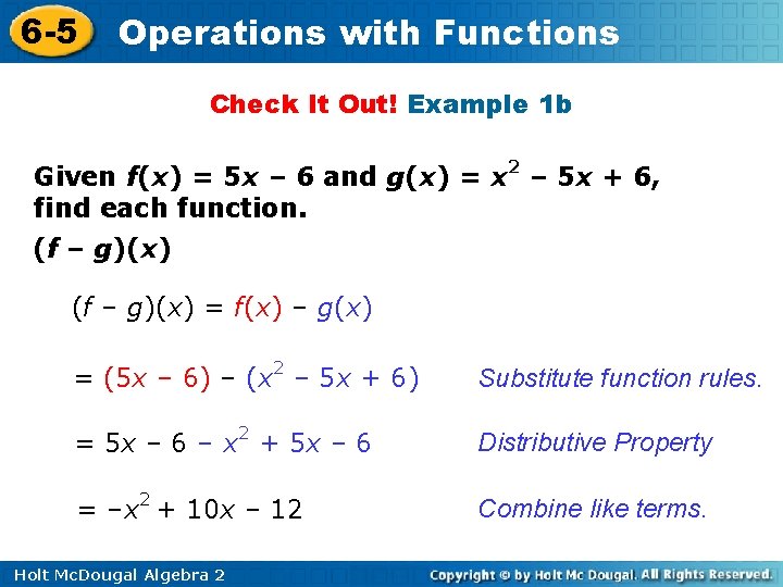 6 -5 Operations with Functions Check It Out! Example 1 b Given f(x) =