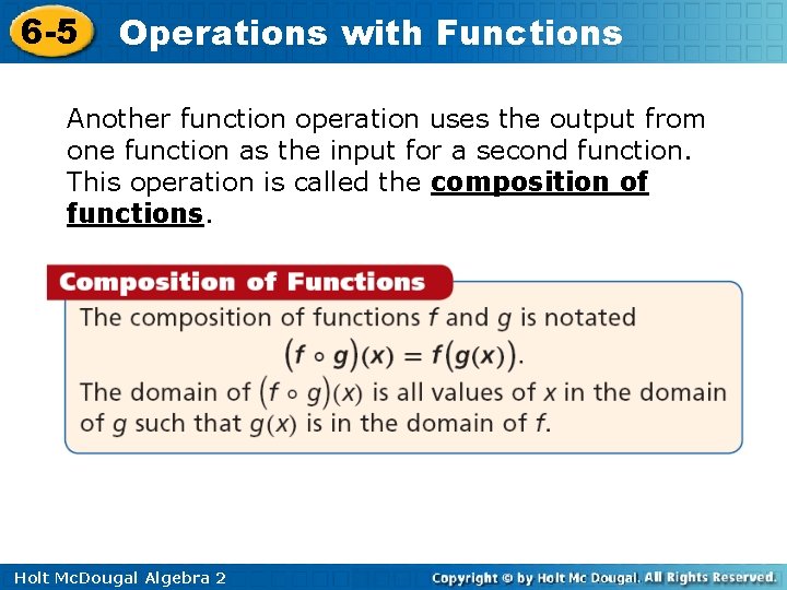 6 -5 Operations with Functions Another function operation uses the output from one function