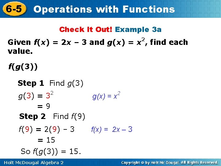 6 -5 Operations with Functions Check It Out! Example 3 a Given f(x) =