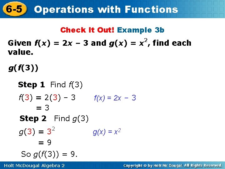 6 -5 Operations with Functions Check It Out! Example 3 b Given f(x) =