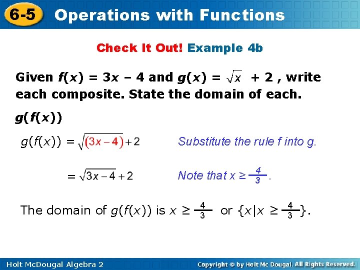 6 -5 Operations with Functions Check It Out! Example 4 b Given f(x) =