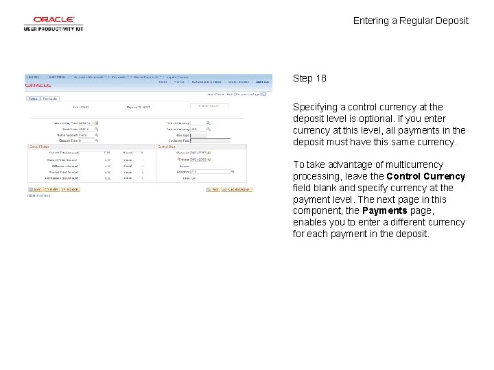 Entering a Regular Deposit Step 18 Specifying a control currency at the deposit level