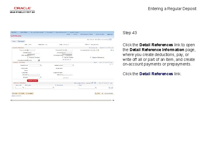 Entering a Regular Deposit Step 43 Click the Detail References link to open the