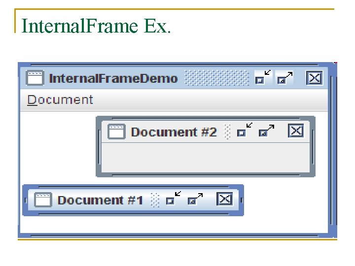 Internal. Frame Ex. 