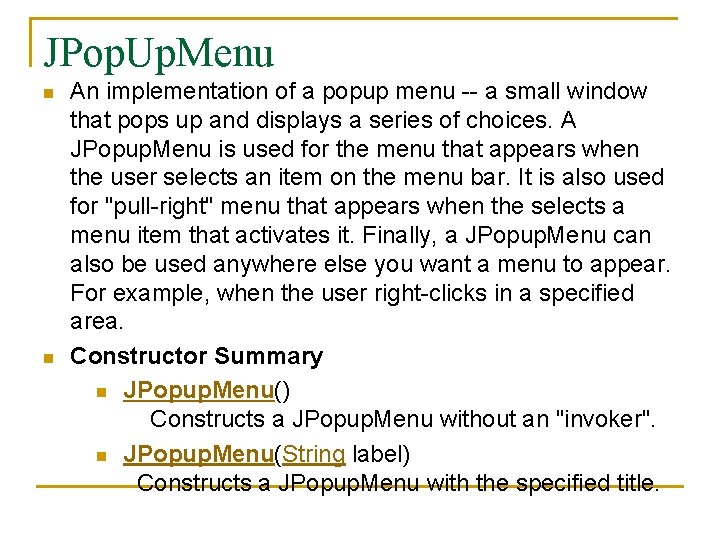 JPop. Up. Menu n n An implementation of a popup menu -- a small