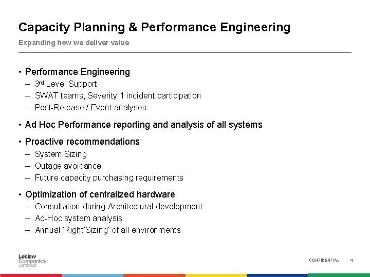 Capacity Planning & Performance Engineering Expanding how we deliver value • Performance Engineering –