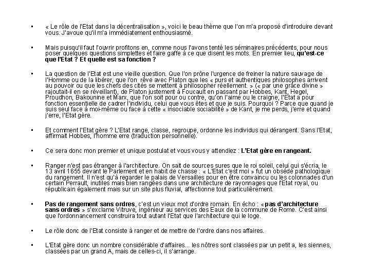  • « Le rôle de l’Etat dans la décentralisation » , voici le