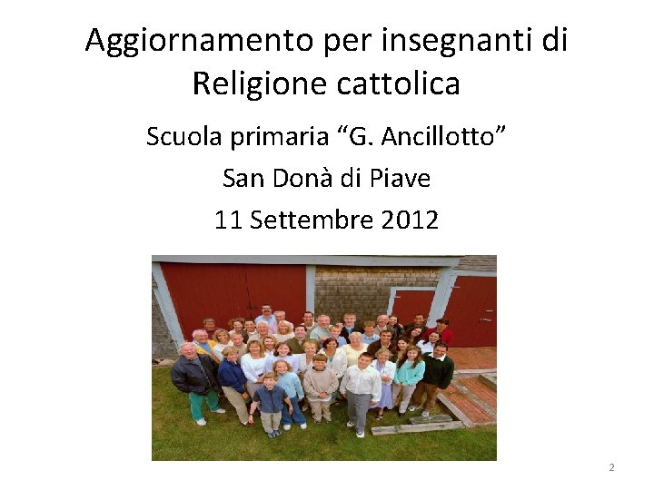 Aggiornamento per insegnanti di Religione cattolica Scuola primaria “G. Ancillotto” San Donà di Piave