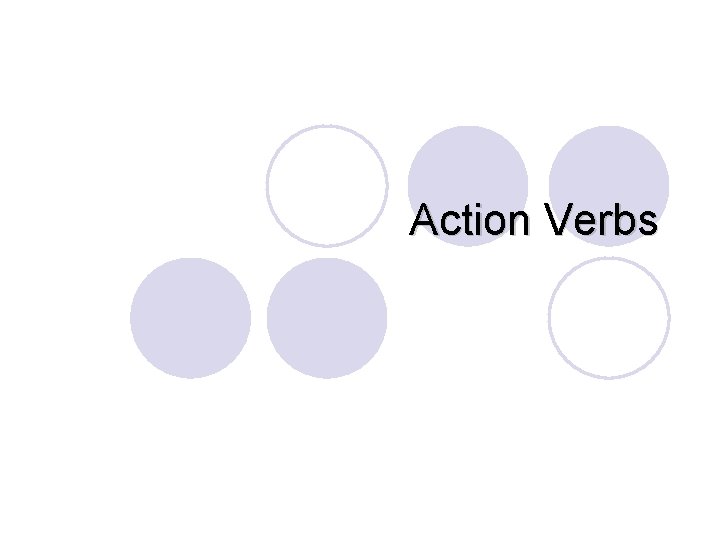 Action Verbs 