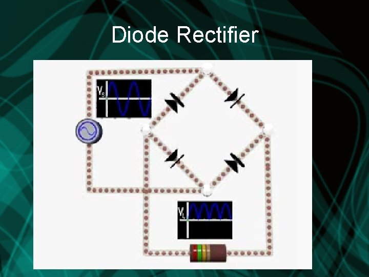 Diode Rectifier 