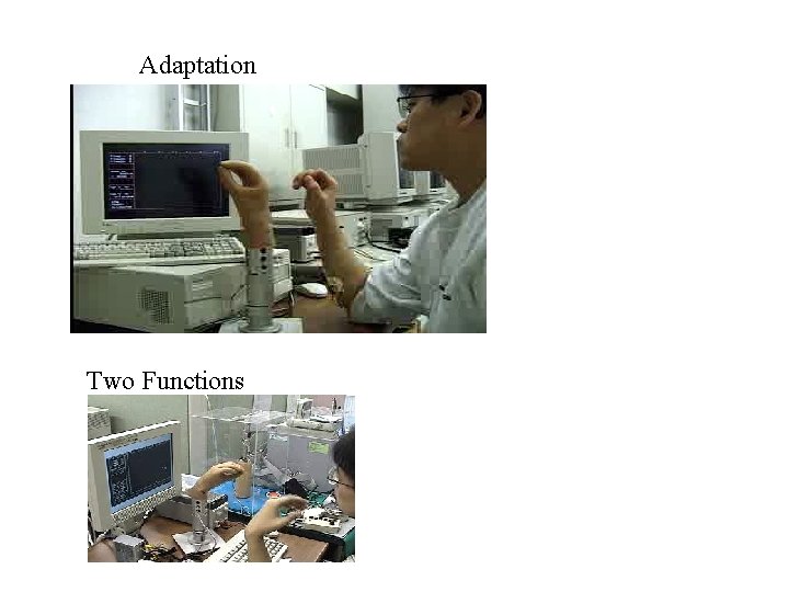 Adaptation Two Functions Adaptation Two Functions