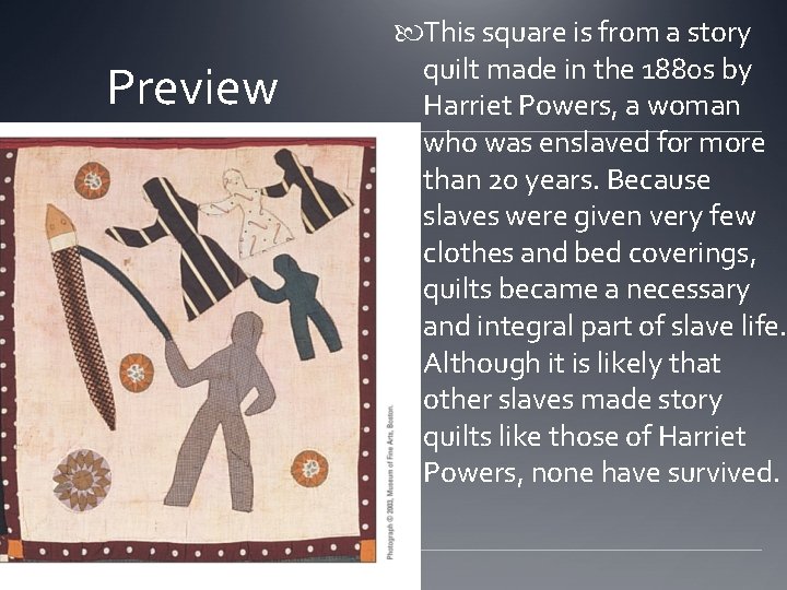 Preview This square is from a story quilt made in the 1880 s by