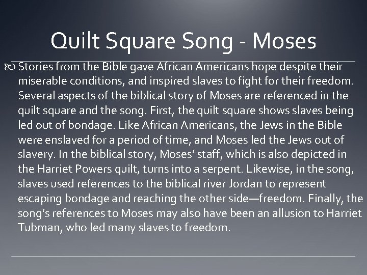 Quilt Square Song - Moses Stories from the Bible gave African Americans hope despite
