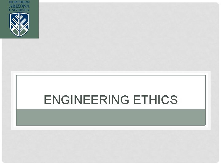 ENGINEERING ETHICS 