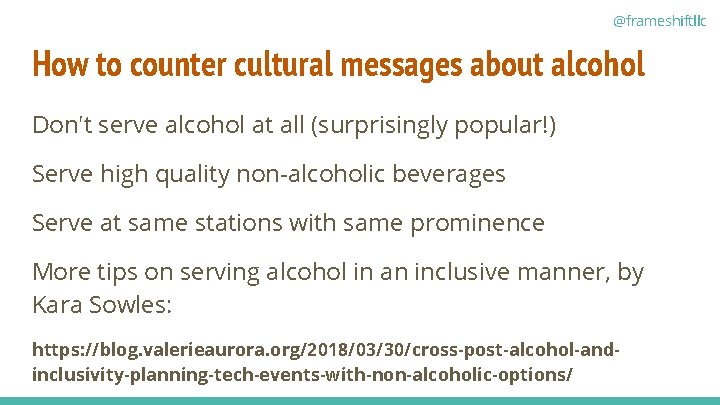 @frameshiftllc How to counter cultural messages about alcohol Don't serve alcohol at all (surprisingly