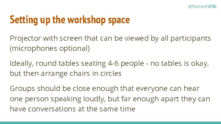 @frameshiftllc Setting up the workshop space Projector with screen that can be viewed by