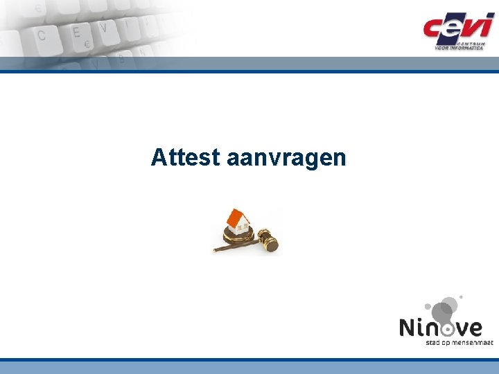 Attest aanvragen 