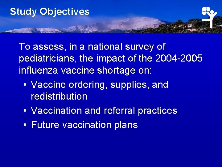 Study Objectives To assess, in a national survey of pediatricians, the impact of the