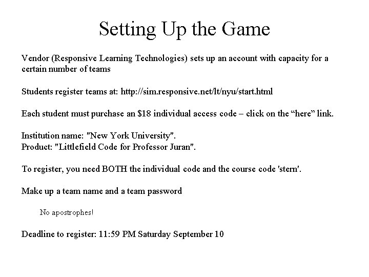 Setting Up the Game Vendor (Responsive Learning Technologies) sets up an account with capacity