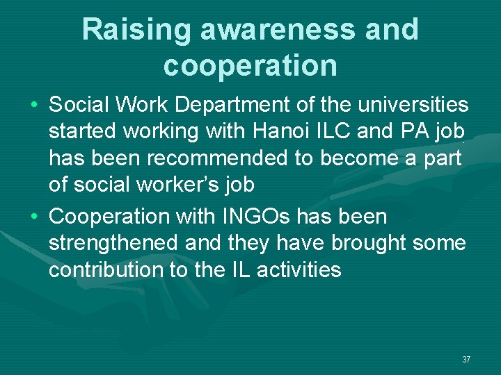 Raising awareness and cooperation • Social Work Department of the universities started working with