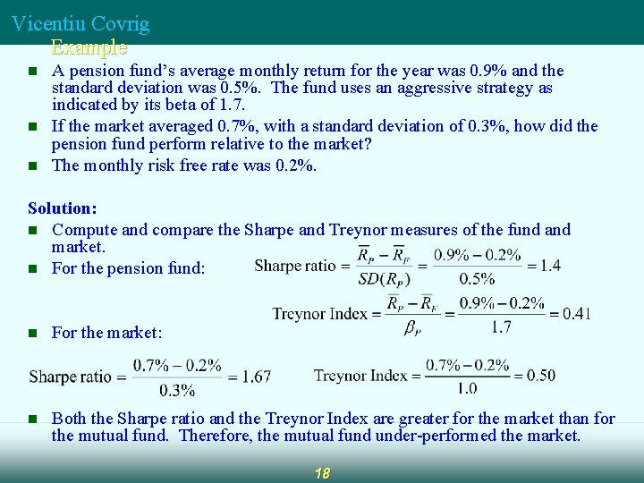Vicentiu Covrig Example n n n A pension fund’s average monthly return for the Vicentiu Covrig Example n n n A pension fund’s average monthly return for the