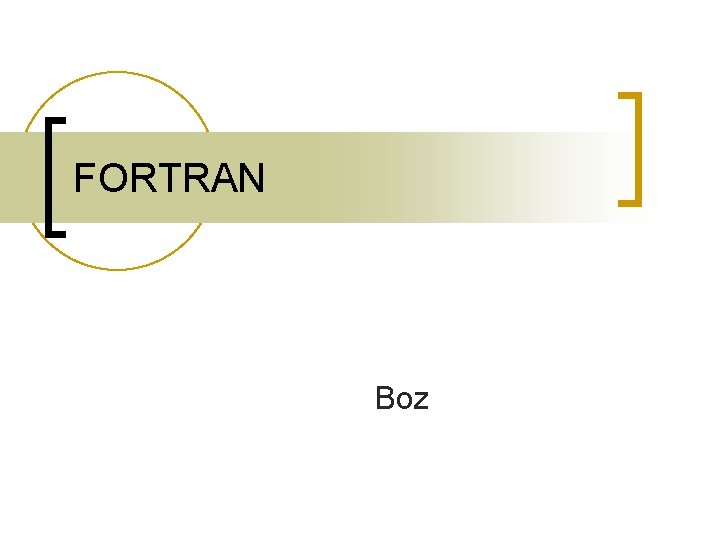 FORTRAN Boz 