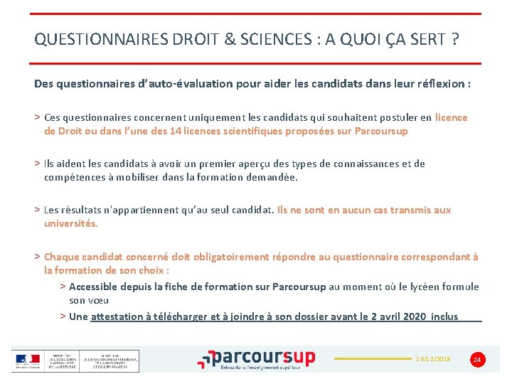 QUESTIONNAIRES DROIT & SCIENCES : A QUOI ÇA SERT ? Des questionnaires d’auto-évaluation pour