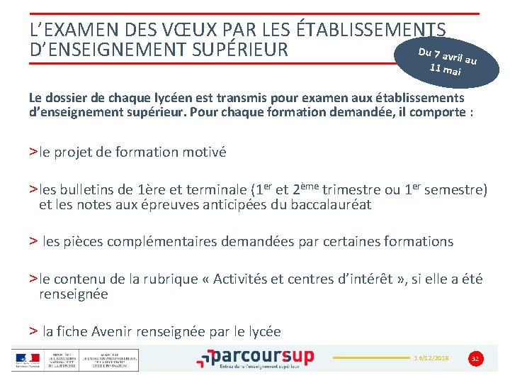 L’EXAMEN DES VŒUX PAR LES ÉTABLISSEMENTS Du 7 av D’ENSEIGNEMENT SUPÉRIEUR ril au 11