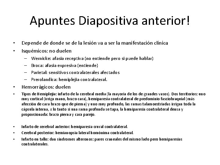 Apuntes Diapositiva anterior! • • Depende de donde se de la lesión va a